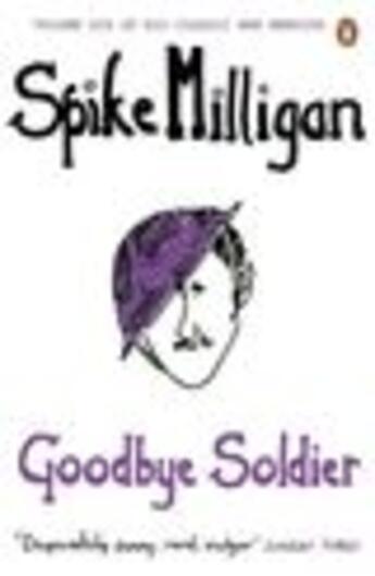 Couverture du livre « Goodbye Soldier » de Spike Milligan aux éditions Adult Pbs