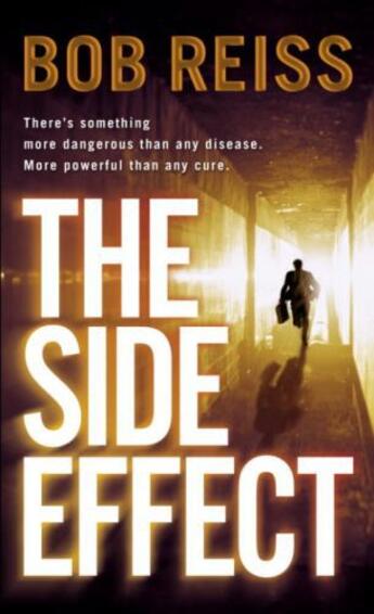 Couverture du livre « The Side Effect » de Bob Reiss aux éditions Epagine