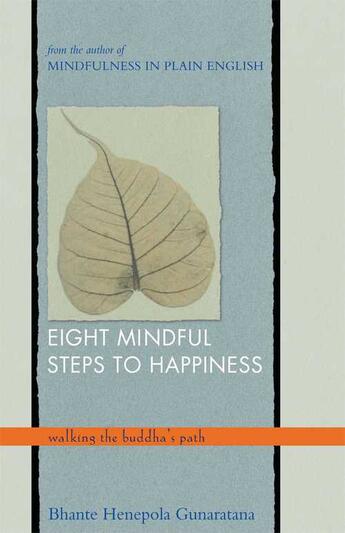 Couverture du livre « Eight Mindful Steps to Happiness » de Henepola Gunaratana aux éditions Wisdom Publications