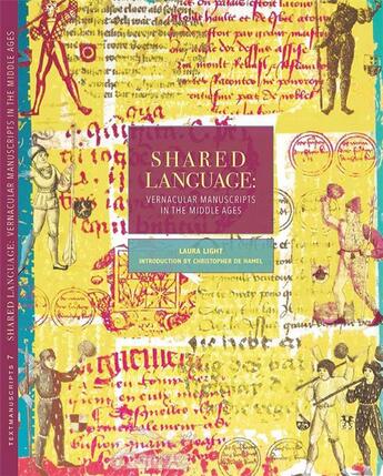 Couverture du livre « Shared language : vernacular manuscripts in the middle ages » de Laura Light aux éditions Paul Holberton