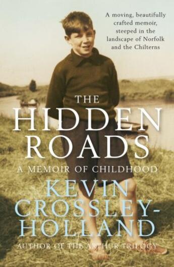 Couverture du livre « The Hidden Roads » de Kevin Crossley-Holland aux éditions Quercus Publishing Digital