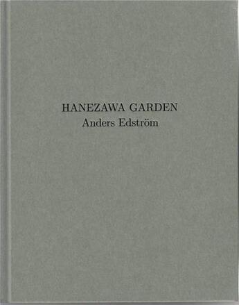 Couverture du livre « Hanezawa gardens » de Anders Edstrom aux éditions Mack Books