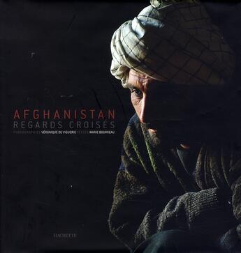 Couverture du livre « Afghanistan ; regards croisés » de  aux éditions Hachette Tourisme
