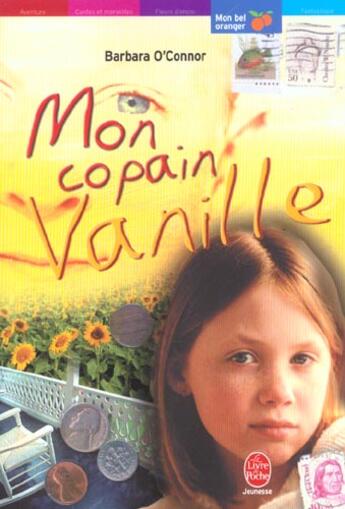 Couverture du livre « Mon copain vanille » de O'Connor-B aux éditions Le Livre De Poche Jeunesse