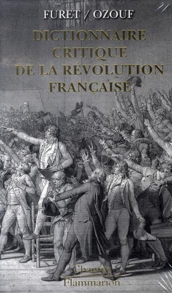 Couverture du livre « Coffret dictionnaire critique de la révolution française » de Furet Francois / Ozo aux éditions Flammarion