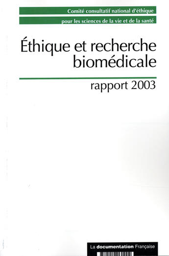 Couverture du livre « Ethique et recherche biomedicale ; rapport 2003 » de  aux éditions Documentation Francaise