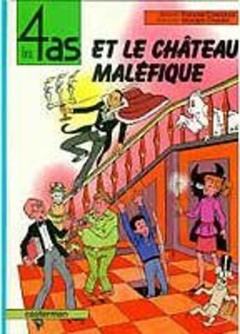 Couverture du livre « Les 4 as - t20 - les 4 as et le chateau malefique » de Chaulet/Craenhals aux éditions Casterman