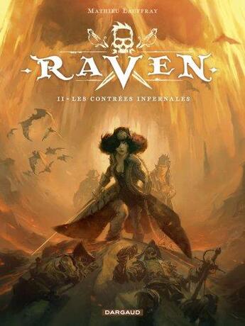 Couverture du livre « Raven Tome 2 : les contrées infernales » de Mathieu Lauffray aux éditions Dargaud