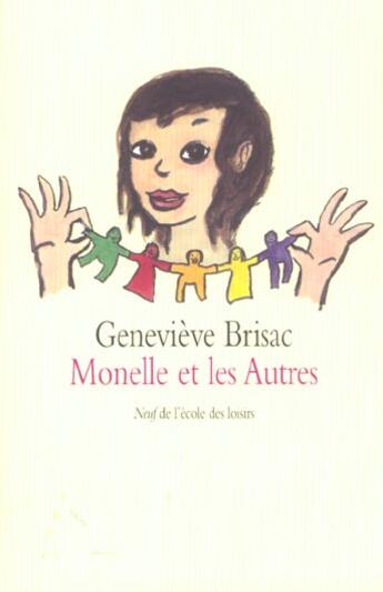 Couverture du livre « Monelle et les autres » de Genevieve Brisac aux éditions Ecole Des Loisirs