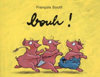 Couverture du livre « Bouh ! » de Francois Soutif aux éditions Ecole Des Loisirs