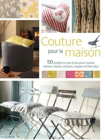 Couverture du livre « Couture pour la maison » de Gail Abbott et Vanessa Arbuthnott aux éditions Fleurus