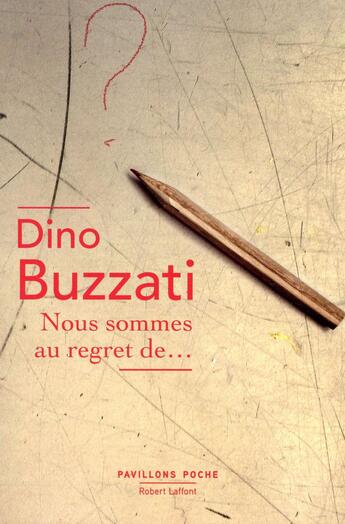 Couverture du livre « Nous sommes au regret de... » de Dino Buzzati aux éditions Robert Laffont