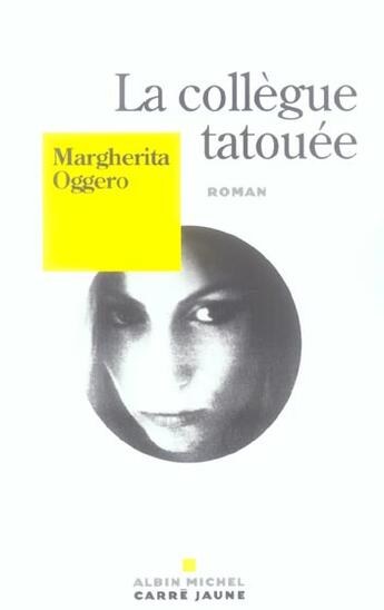 Couverture du livre « La collegue tatouee » de Margherita Oggero aux éditions Albin Michel