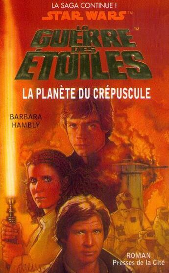 Couverture du livre « La Guerre Des Etoiles » de Barbara Hambly aux éditions Presses De La Cite