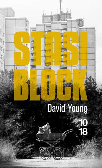 Couverture du livre « Stasi block » de David Young aux éditions 10/18