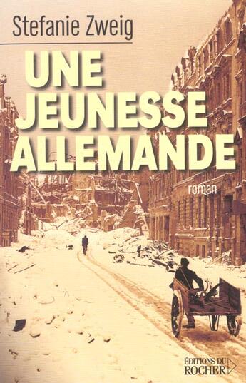 Couverture du livre « Une jeunesse allemande » de Stefanie Zweig aux éditions Rocher