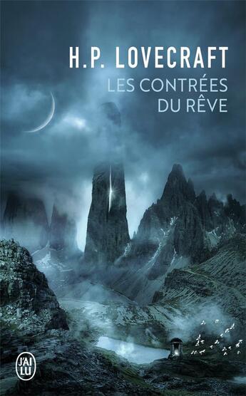 Couverture du livre « Les contrées du rêve » de Howard Phillips Lovecraft aux éditions J'ai Lu