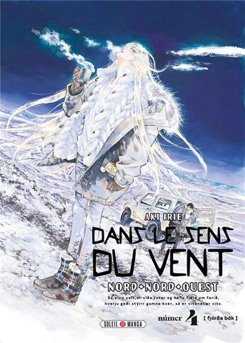 Couverture du livre « Dans le sens du vent Tome 4 » de Aki Irie aux éditions Soleil