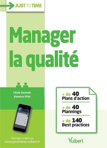 Couverture du livre « Manager la qualité » de Cecile Germain et Vanessa Vitet aux éditions Vuibert