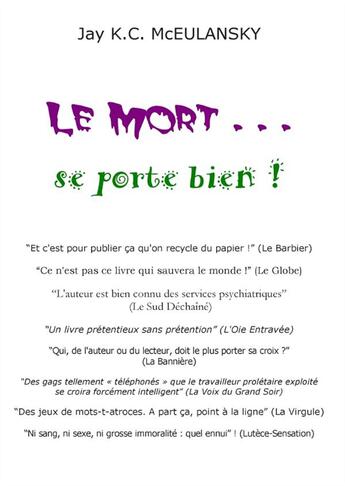 Couverture du livre « Le mort... se porte bien ! » de Jay K.C. Mceulansky aux éditions Books On Demand