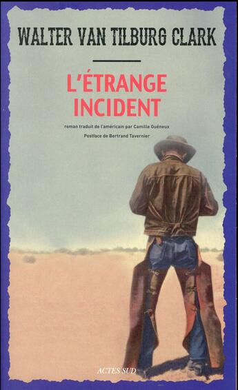 Couverture du livre « L'étrange incident » de Walter Van Tilburg Clark aux éditions Actes Sud