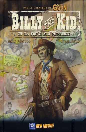 Couverture du livre « Billy the kid et la foire aux monstres » de Eric Powell aux éditions Wetta Worldwide