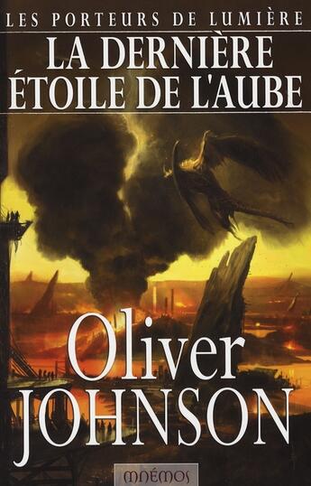 Couverture du livre « La dernière étoile de l'aube » de Oliver Johnson aux éditions Mnemos