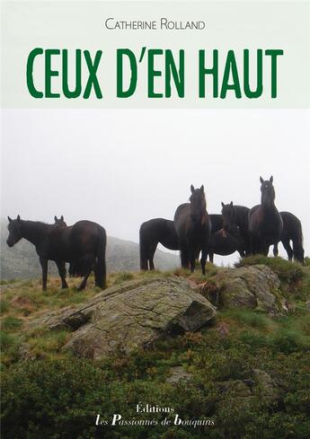 Couverture du livre « Ceux d'en haut » de Rolland Catherine aux éditions Les Passionnes De Bouquins