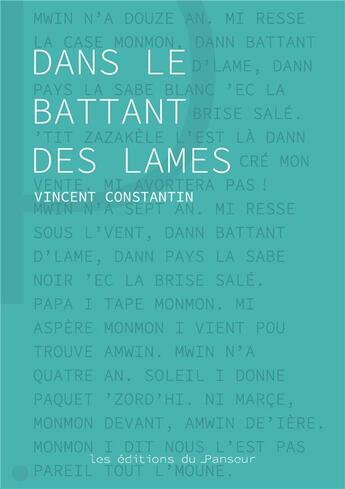 Couverture du livre « Dans le battant des lames » de Vincent Constantin aux éditions Les Editions Du Panseur