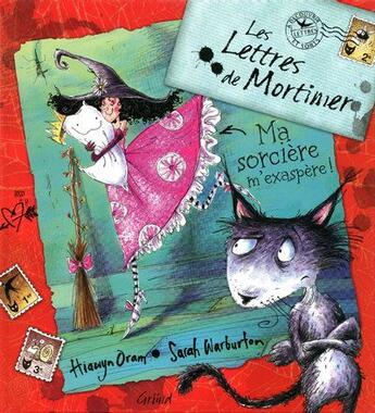 Couverture du livre « Ma sorciere m'exaspere ! » de Oram/Warburton aux éditions Grund