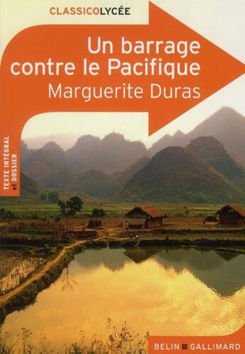 Couverture du livre « Un barrage contre le Pacifique, de Marguerite Duras » de Lucile Beillaucou aux éditions Belin Education