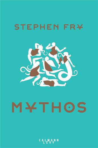 Couverture du livre « Mythos » de Stephen Fry aux éditions Calmann-levy