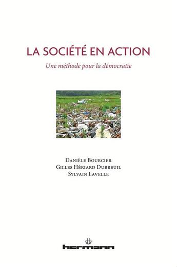 Couverture du livre « La société en action ; une méthode pour la démocratie » de  aux éditions Hermann