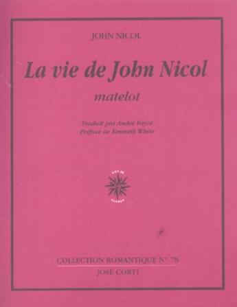 Couverture du livre « La vie de john nicol matelot » de Nicol/Grant/White aux éditions Corti