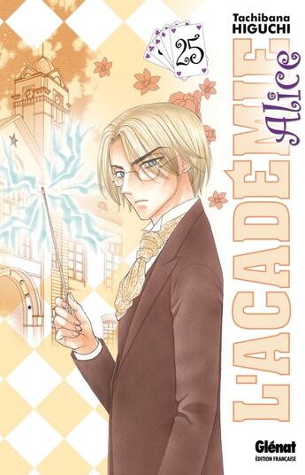 Couverture du livre « L'académie Alice Tome 25 » de Tachibana Higuchi aux éditions Glenat