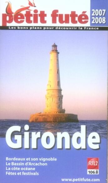 Couverture du livre « Gironde (édition 2007-2008) » de Collectif Petit Fute aux éditions Le Petit Fute