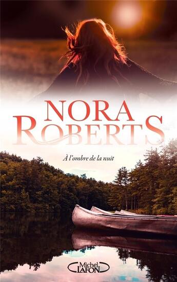 Couverture du livre « À l'ombre de la nuit » de Nora Roberts aux éditions Michel Lafon