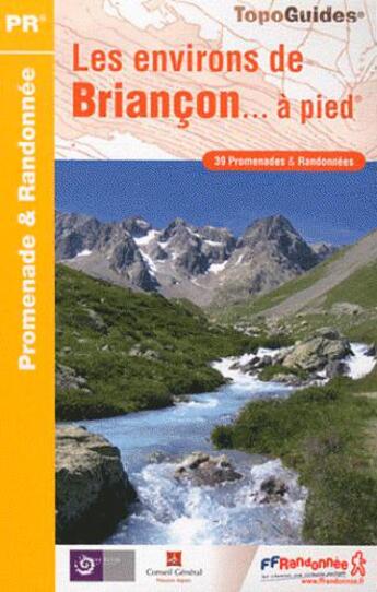 Couverture du livre « Les environs de Briançon... à pied ; PR - 05 - P054 » de  aux éditions Ffrp