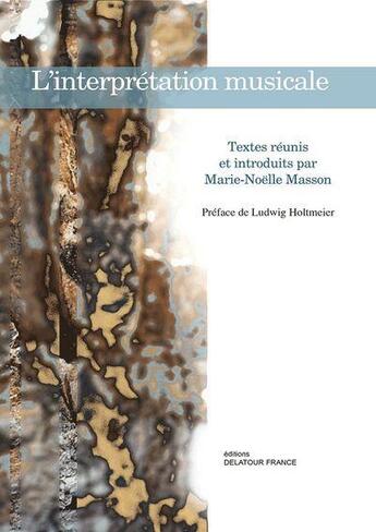 Couverture du livre « L'interpretation musicale » de  aux éditions Delatour