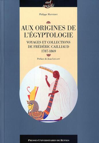 Couverture du livre « Aux origines de l egyptologie » de Pur aux éditions Pu De Rennes