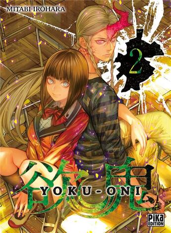 Couverture du livre « Yoku-oni Tome 2 » de Irohara Mitabi aux éditions Pika