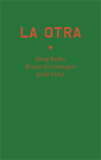 Couverture du livre « Bruno serralongue - la otra » de Serralongue Bruno aux éditions Les Presses Du Reel