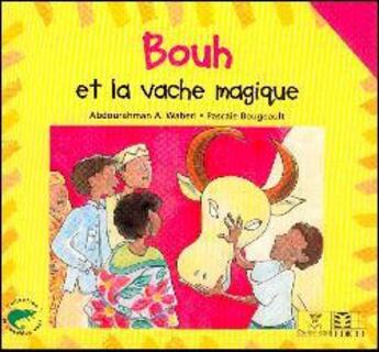 Couverture du livre « Bouh et la vache magique » de Abdourahman A. Waberi aux éditions Edicef