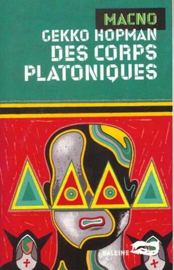 Couverture du livre « Des Corps Platoniques » de Gekko Hopman aux éditions Baleine