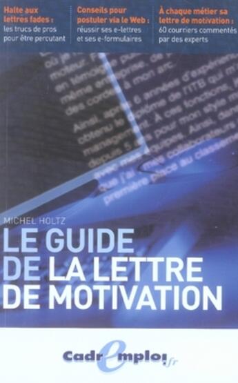 Couverture du livre « Le guide de la lettre de motivation » de Michel Holtz aux éditions L'express