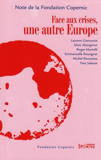 Couverture du livre « Face aux crises, une autre Europe » de  aux éditions Syllepse