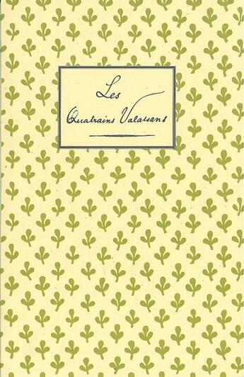 Couverture du livre « Les quatrains valaisans » de Rainer Maria Rilke aux éditions Fata Morgana