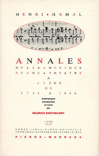 Couverture du livre « Annales de la musique et du theatre a liege de 1738 a 1806 - henri hamal » de Maurice Barthelemy aux éditions Mardaga Pierre