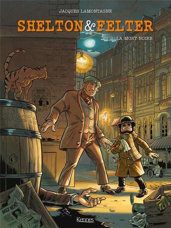 Couverture du livre « Shelton & Felter Tome 1 : la mort noire » de Jacques Lamontagne aux éditions Les 3 As