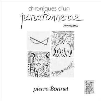 Couverture du livre « Chroniques d'un paratonnerre » de Pierre Bonnet aux éditions La Cardere